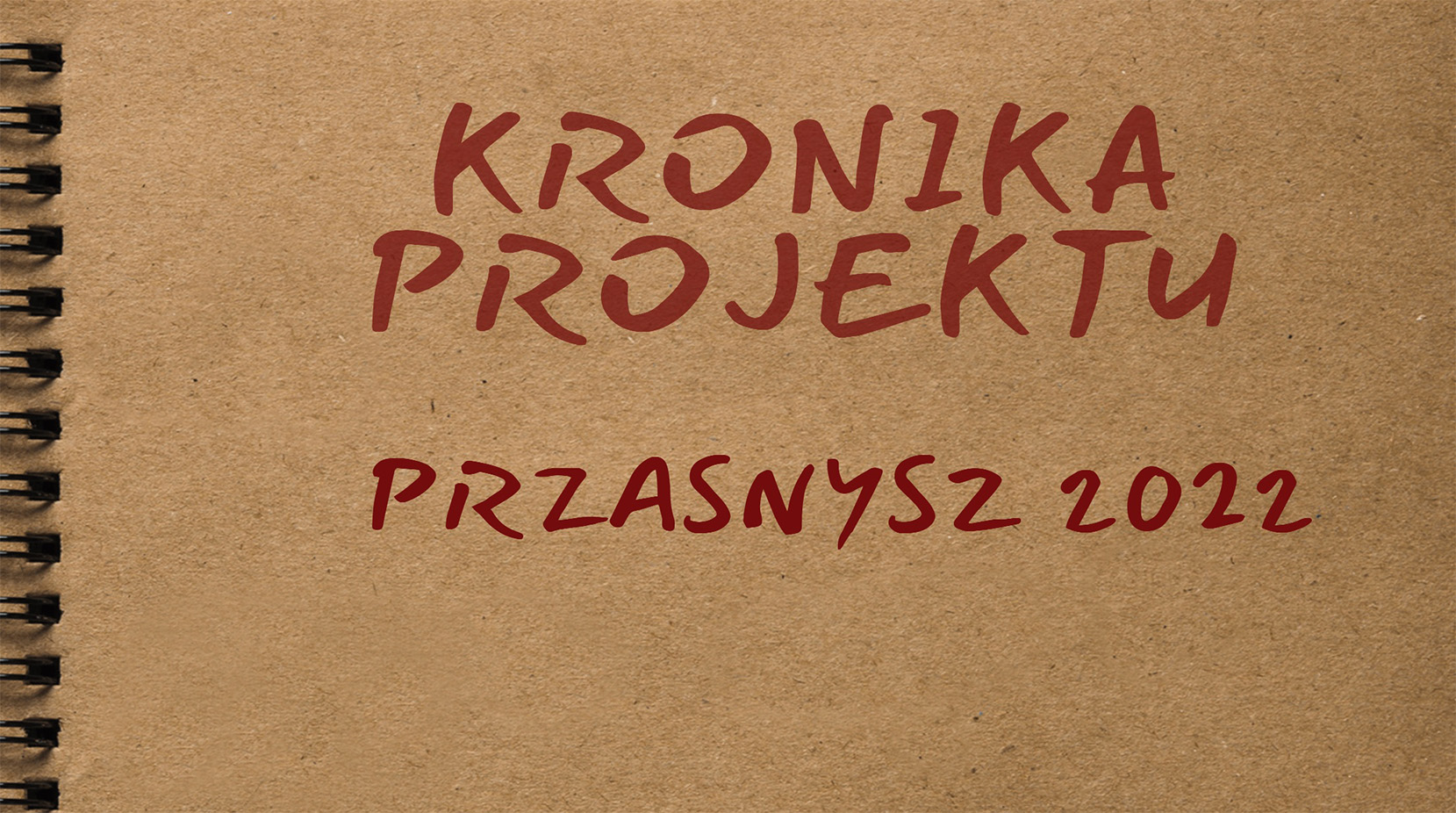 Read more about the article „Kronika projektu” w Przasnyszu